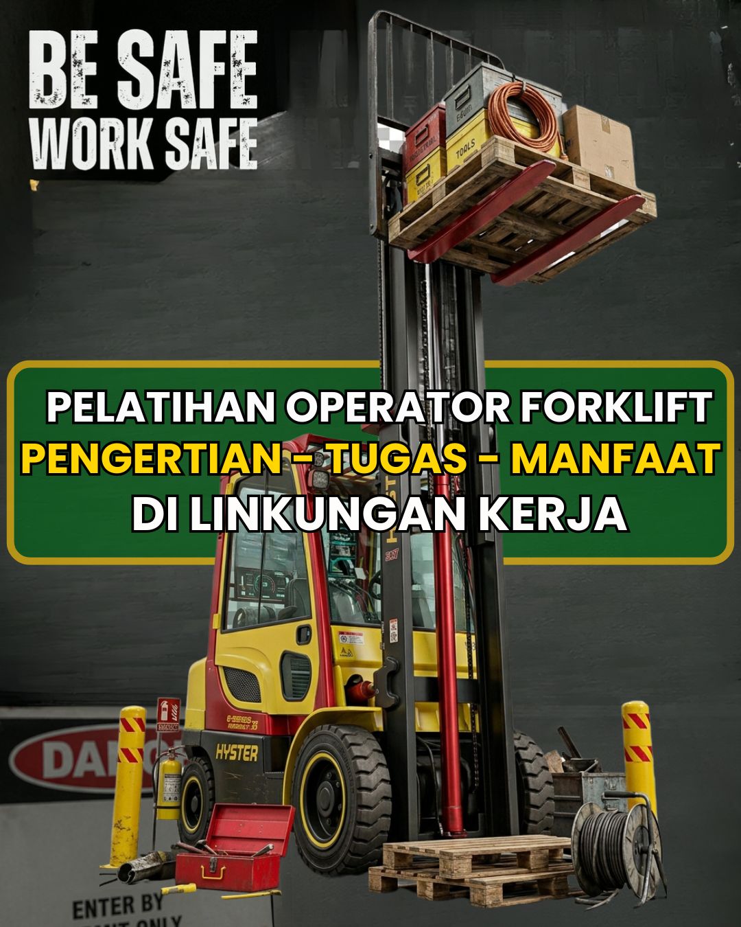 Syarat dan tugas operator forklift