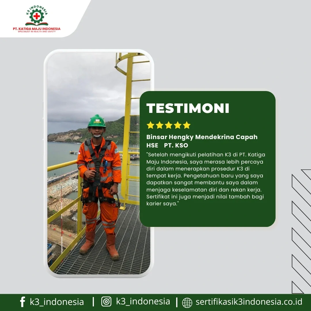 testimoni pelatihan dan sertifikasi k3 PT Katiga Maju Indonesia
